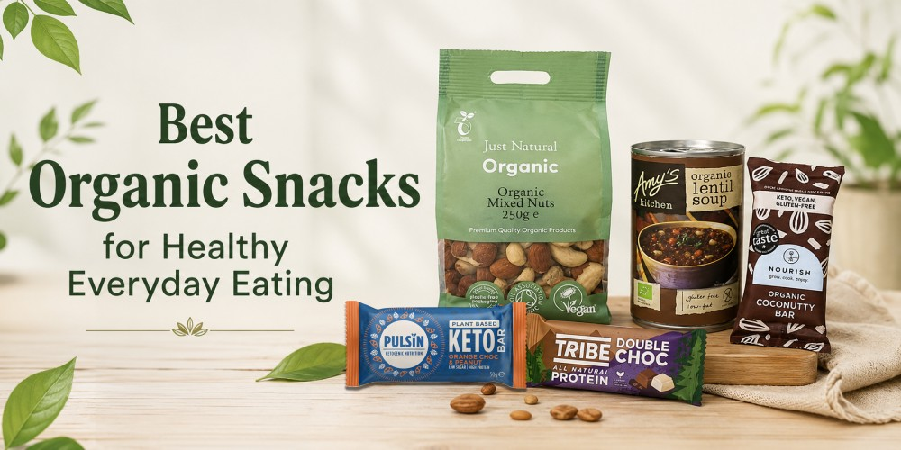 Best Organic Snacks for Healthy Everyday Eating
